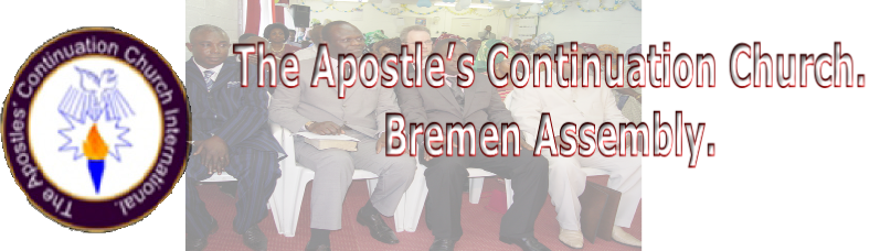 The Apostle’s Continuation Church.
Bremen Assembly.
